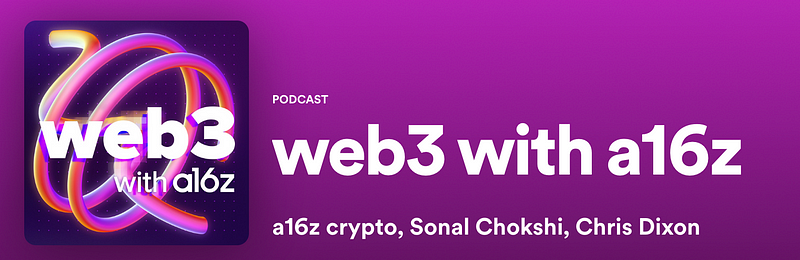 a16z podcast focusing on Web3 topics