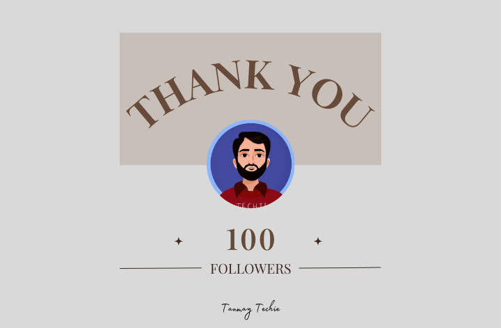 Celebrating my 100 followers milestone on Medium