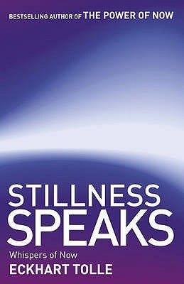 Cover of Stillness Speaks by Eckhart Tolle